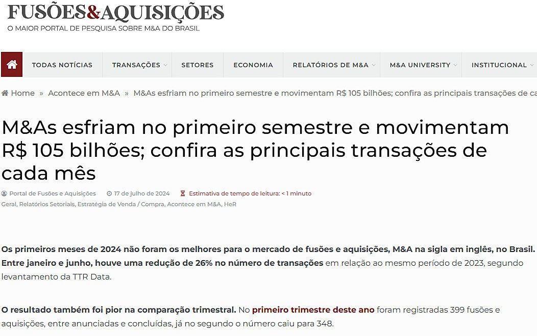 M&As esfriam no primeiro semestre e movimentam R$ 105 bilhes; confira as principais transaes de cada ms